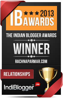 This blog won the 2013 Indian Blogger Awards - Relationships