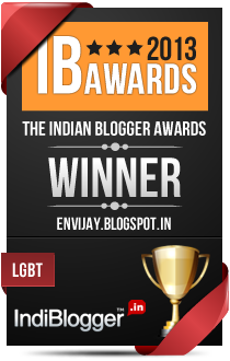 This blog won the 2013 Indian Blogger Awards - LGBT