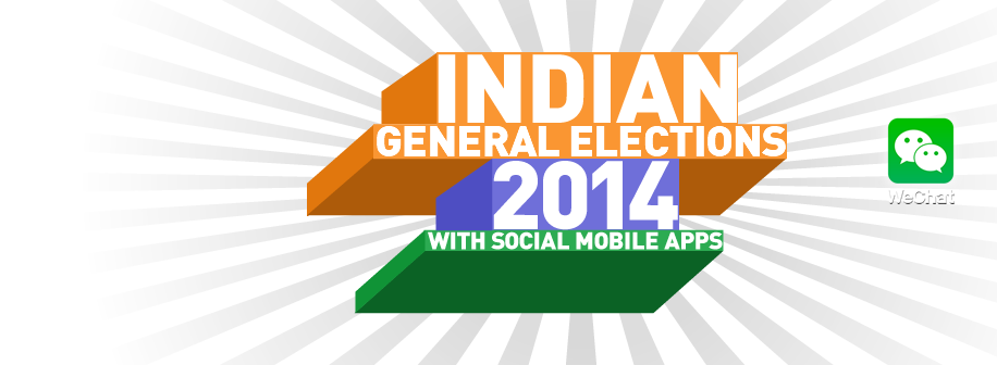 Indian General Elections 2014 with WeChat!